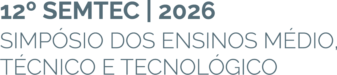 12º Semtec | Simpósio dos Ensino Médio, Técnico e Tecnológico